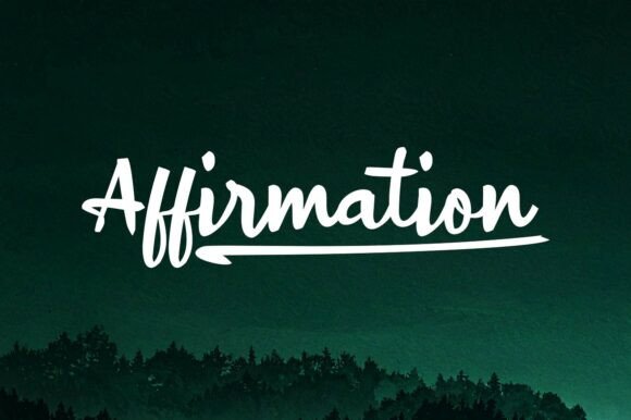Affirmation: The Script Font That Makes Campaign Messages Feel Personal