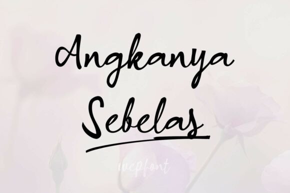 Angkanya Sebelas: The Script Font That Turns Campaigns into Conversations