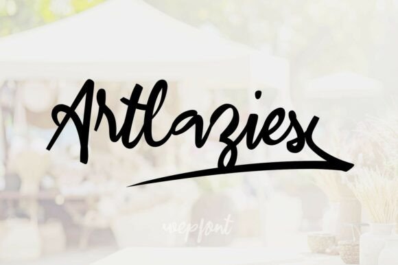 Artlazies: The Font That Makes Campaigns Feel Like a Personal Invitation