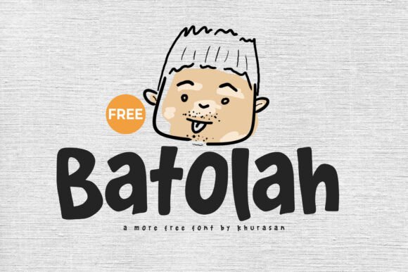 Batolah: A Friendly Font for Authentic Branding