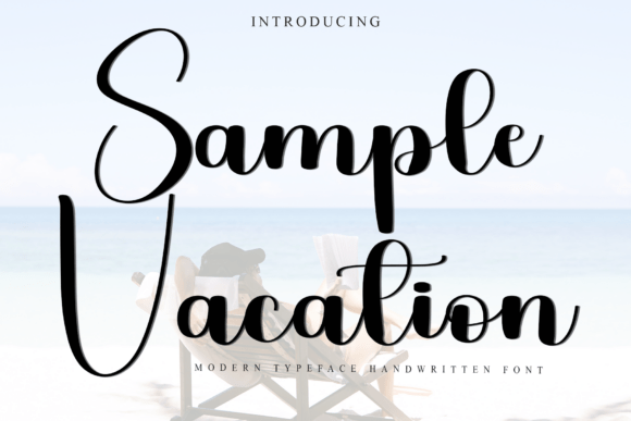 Sample Vacation: A Font to Give Your Brand a Distinctive, Friendly Touch