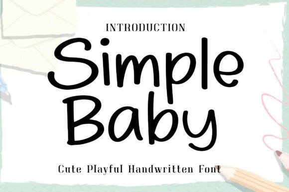 Simple Baby: The Playful Business Font for Brands Seeking Warmth